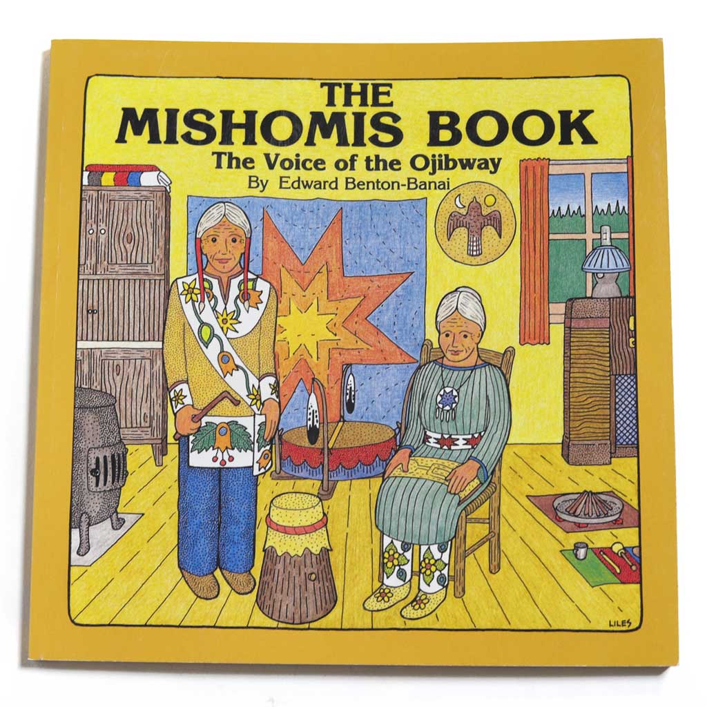 The Mishomis Book - The Voice of the Ojibway