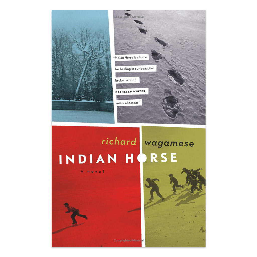 &#39;Indian Horse&#39; by Richard Wagamese