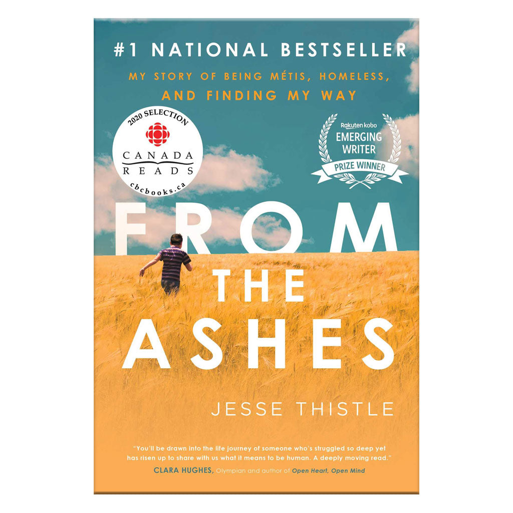 &#39;From the Ashes&#39; by Jesse Thistle